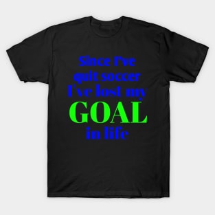 Funny and Creative Football/Soccer Life Pun T-Shirt